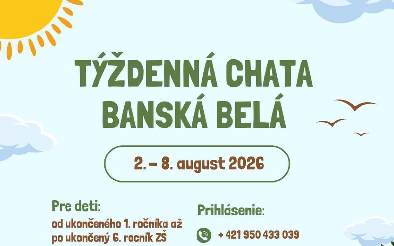 TÝŽDENNÁ CHATA BANSKÁ BELÁ