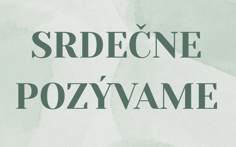 Srdečne pozývame