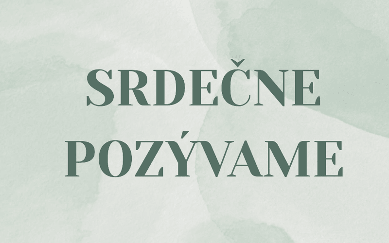 Srdečne pozývame